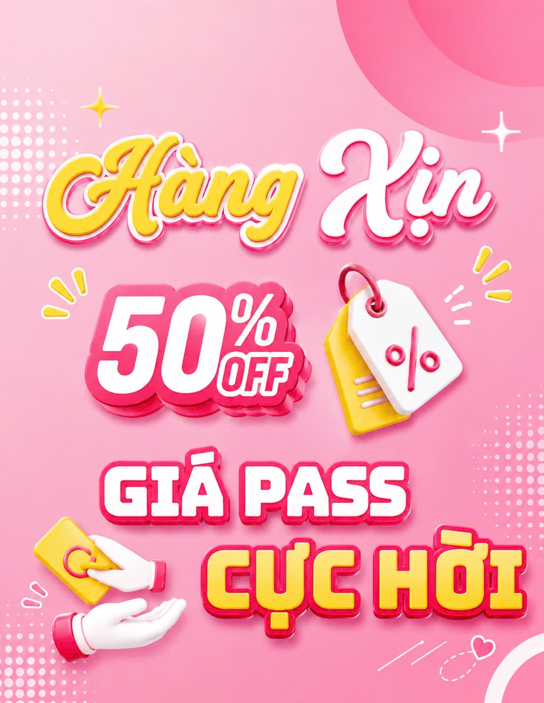 Hàng xịn giảm đến 50%, giá pass cực hời
